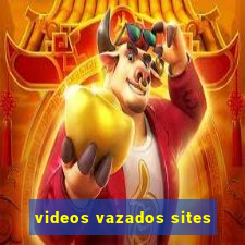 videos vazados sites